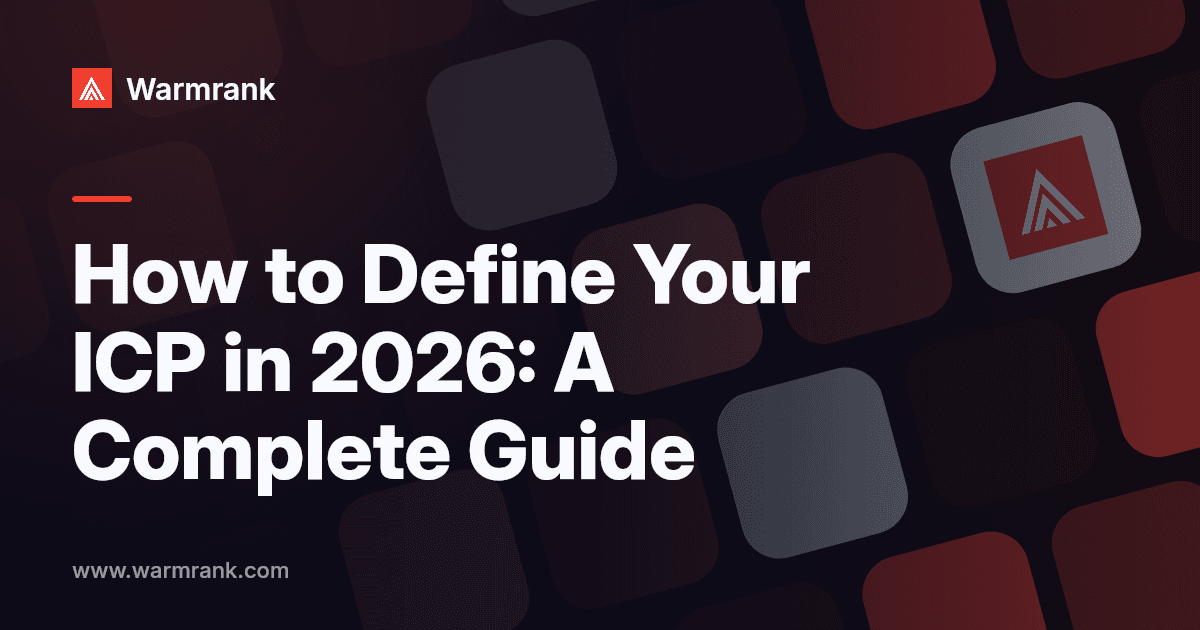 How to Define Your ICP in 2026: A Complete Guide